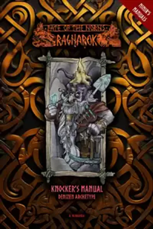 Fate of the Norns Ragnarok: Knocker's Manual - Denizen Archetype